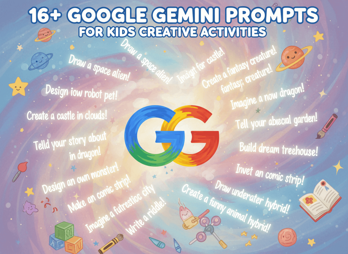 16+ Google Gemini Prompts for Kids Creative Activities