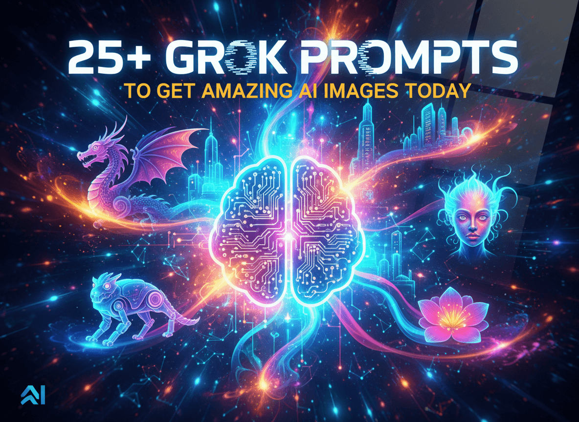 25+ Grok Prompts to Get Amazing AI Images Today